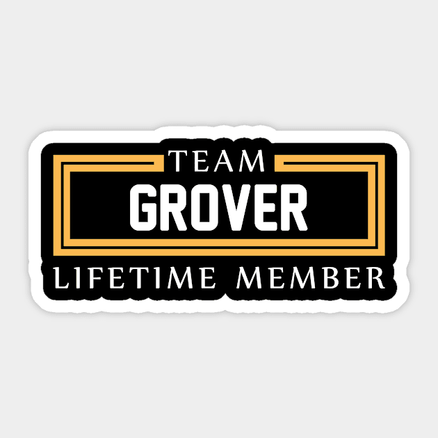 TEAM GROVER LIFETIME MEMBER ,GROVER NAME Sticker by cristikosirez